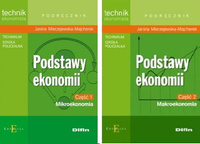 Podstawy ekonomii. Część 1. Mikroekonomia + Część 2. Makroekonomia