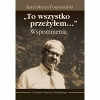 To wszystko przeżyłem... Wspomnienia