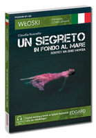Włoski. Kryminał z ćwiczeniami. Un segreto in fondo al mare. Sekret na dnie morza