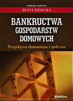 Bankructwa gospodarstw domowych. Perspektywa ekonomiczna i społeczna