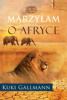 Marzyłam o afryce