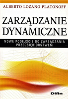 Zarządzanie dynamiczne. Nowe podejście do zarządzania przedsiębiorstwem