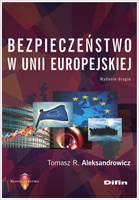 Bezpieczeństwo w Unii Europejskiej. Wydanie 2