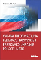 Wojna informacyjna Federacji Rosyjskiej przeciwko Ukrainie, Polsce i NATO