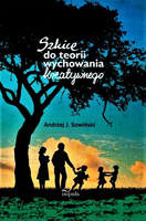 Szkice do teorii wychowania kreatywnego