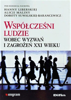 Współcześni ludzie wobec wyzwań i zagrożeń XXI wieku