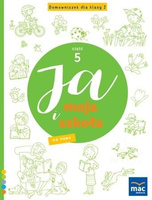 Ja i Moja Szkoła na nowo. Domowniczek SP 2 cz.5