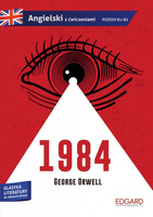 1984. George Orwell. Adaptacja klasyki z ćwiczeniami