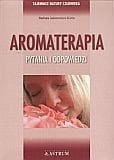 Aromaterapia. Pytania i odpowiedzi