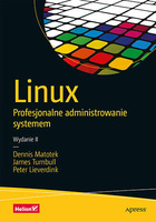 Linux. Profesjonalne administrowanie systemem. Wydanie II