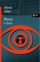 Wiedza o życiu Alfred Adler