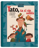 Tato, ta ci się udała