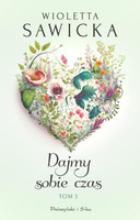 Dajmy sobie czas T.3