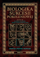 Biologika Sukcesji Pokoleniowej. Sezon 2. Za życia i po życiu. Inter vivos &amp; Mortis causa