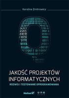 Jakość projektów informatycznych. Rozwój i testowanie oprogramowania