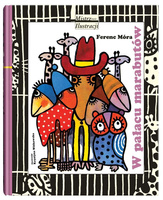 Mistrzowie Ilustracji. W pałacu marabutów