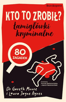 Kto to zrobił? Łamigłówki kryminalne