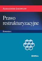 Prawo restrukturyzacyjne. Komentarz