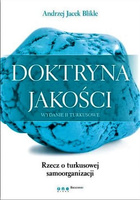 Doktryna jakości. Wydanie III turkusowe. Rzecz o turkusowej samoorganizacji