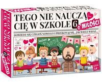 Tego nie nauczą Cię w szkole 6 o Miłości