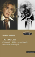 Trzy dwory. O Pannach z Wilka