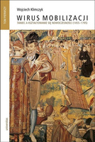 Wirus mobilizacji. Taniec a kształtowanie się nowoczesności (1455-1795). Tom 1-2
