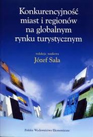 Konkurencyjność miast i regionów na globalnym rynku turystycznym