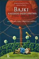 Bajki naszego dzieciństwa Program zajęć świetlicowych
