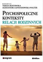 Psychospołeczne konteksty relacji rodzinnych