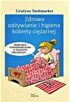 Zdrowe odżywianie i higiena kobiety ciężarnej