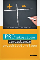 Projakościowe zarządzanie przedsiębiorstwem
