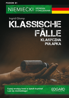 Klassische Falle /Klasyczna pułapka Niemiecki kryminał z ćwiczeniami