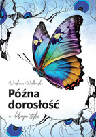 Późna dorosłość w dobrym stylu