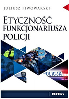 Etyczność funkcjonariusza policji