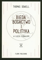 Bieda, bogactwo i polityka w ujęciu globalnym