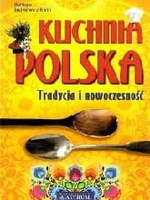 Kuchnia Polska Tradycja i nowoczesność