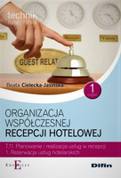 Organizacja współczesnej recepcji hotelowej T.11.1 Część 1