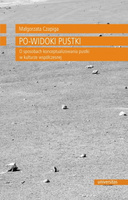 Po-widoki pustki. O sposobach konceptualizowania pustki w kulturze współczesnej