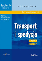 Transport i spedycja. Część 1. Transport