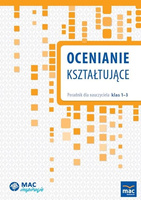 Ocenianie kształtujące. Poradnik dla nauczyciela