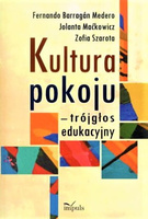 Kultura pokoju - trójgłos edukacyjny