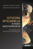 Sztuczna inteligencja w prawie międzynarodowym. Rekomendacje wybranych rozwiązań