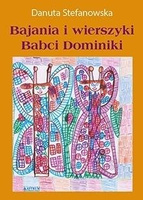 Bajania i wierszyki Babci Dominiki
