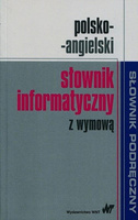 Polsko-angielski słownik informatyczny z wymową