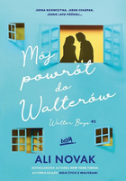 Walter Boys T.2 Mój powrót do Walterów