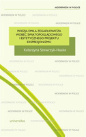Poezja Emila Zegadłowicza wobec światopoglądowego i estetycznego projektu ekspresjonizmu