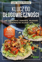 Klucz do długowieczności.. Jak zachować zdrowie..