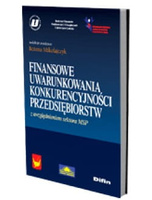 Finansowe uwarunkowania konkurencyjności przedsiębiorstw z uwzględnieniem sektora MSP
