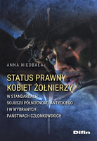Status prawny kobiet żołnierzy w standardach Sojuszu Północnoatlantyckiego i w wybranych państwach członkowskich
