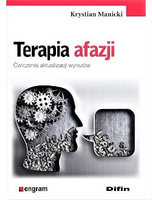 Terapia afazji. Ćwiczenia aktualizacji wyrazów